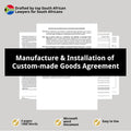 Manufacture and Installation of Customised Goods Agreement Template - South Africa